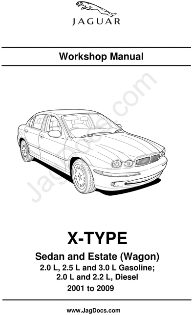 Product picture JAGUAR X TYPE 2001 - 2009 SERVICE REPAIR WORKSHOP MANUAL
